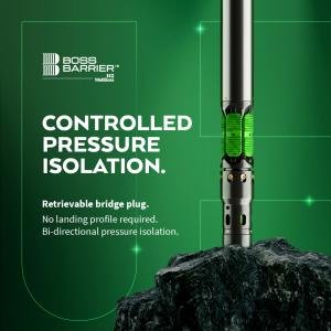 WellBoss Launches the Boss Barrier™ Retrievable Bridge Plug