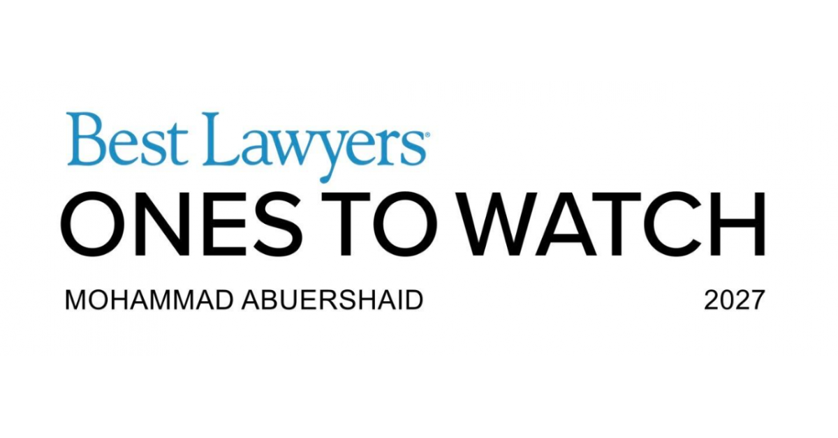 Attorney Mohammad Abuershaid Named to Best Lawyers: Ones to Watch in America