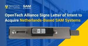 OpenTech Alliance Signs Letter of Intent to Acquire Netherlands-Based SAM Systems