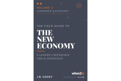 OneAccord Releases Volume II of The Field Guide to the New Economy: Leadership & Oversight for AI Governance