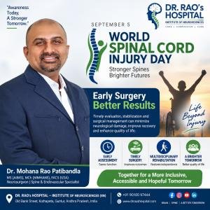 World Spinal Cord Injury Day 2026: Dr. Mohana Rao Patibandla highlights early spinal surgery, prevention, rehabilitation