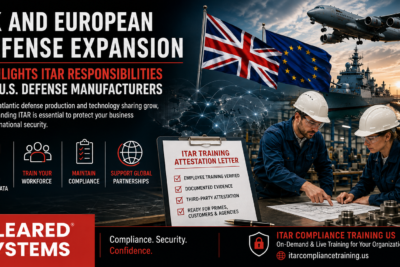 UK and European Defense Expansion Highlights ITAR Responsibilities for U.S. Defense Manufacturers