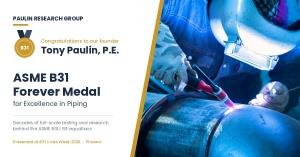 Paulin Research Group founder Tony Paulin wins ASME B31 Forever Medal for piping standards work