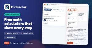 PrintSheetLab launches free math calculators that show every step, plus printable base ten blocks