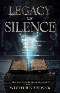 Wouter van Wyk’s ‘Legacy of Silence’ pits fugitives against Vatican spies and mercenaries